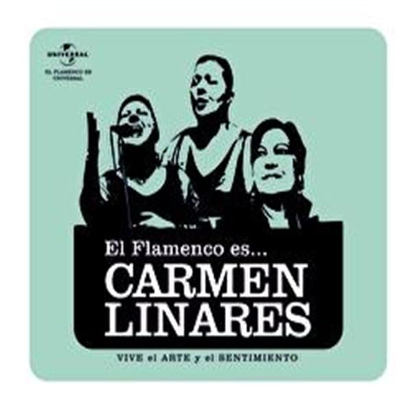 El Flamenco Es...Carmen Linares World Music
