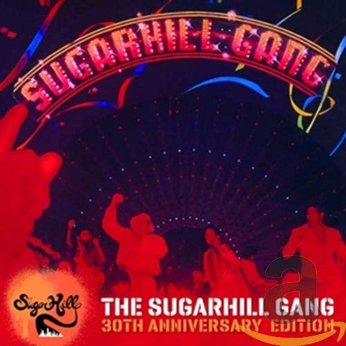 The Sugarhill Gang - 30th Anniversary Edition Dance & Electronic