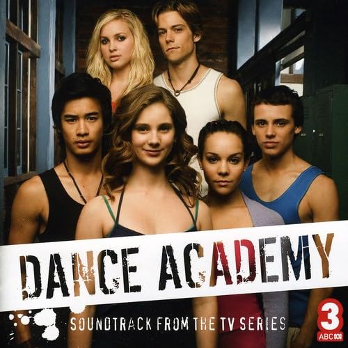 Dance Academy Soundtrack Music
