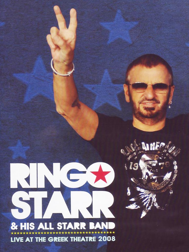 Ringo Starr & His All-Starr Band - Live At The Greek Theatre 2008 Films