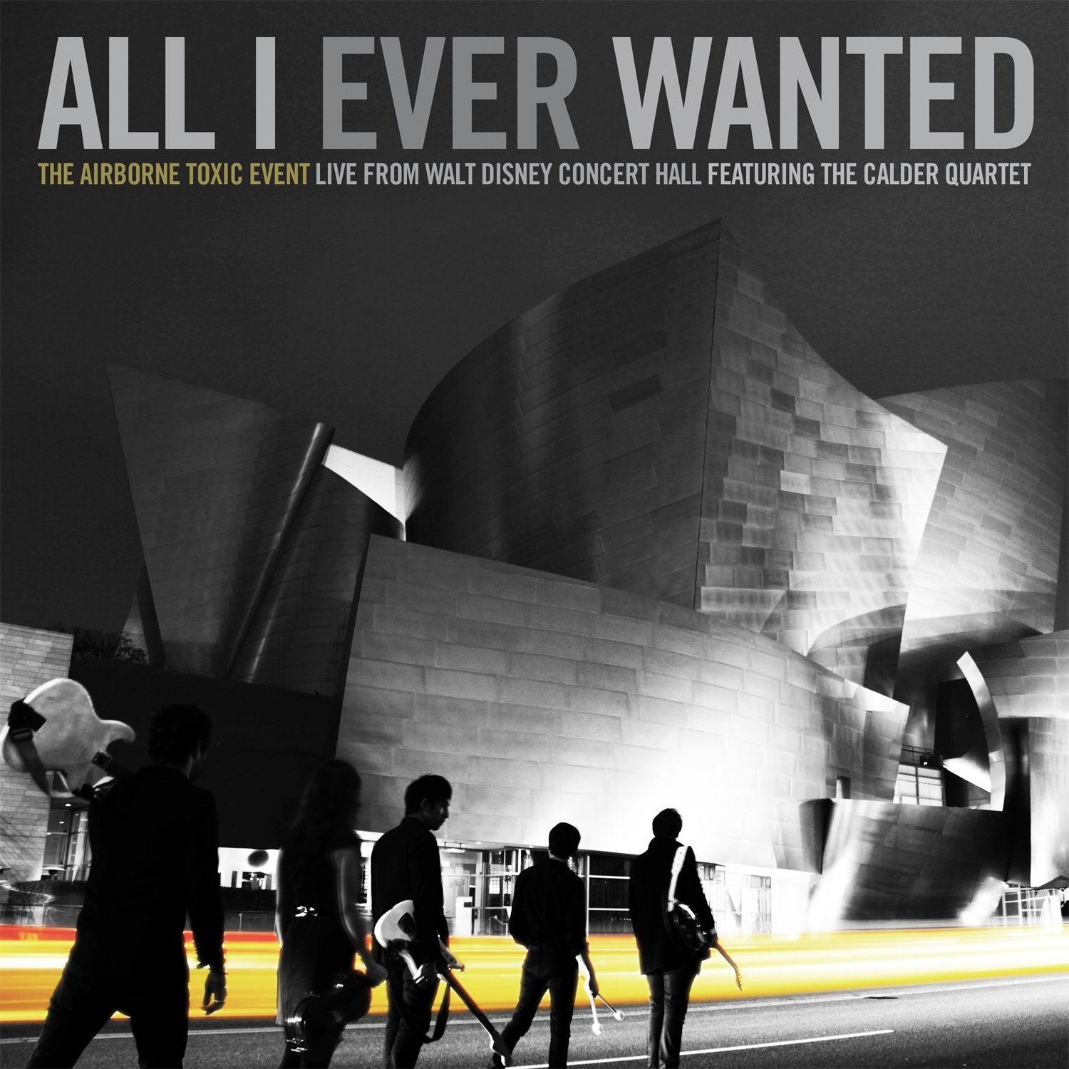The Airborne Toxic Event - All I Ever Wanted Films