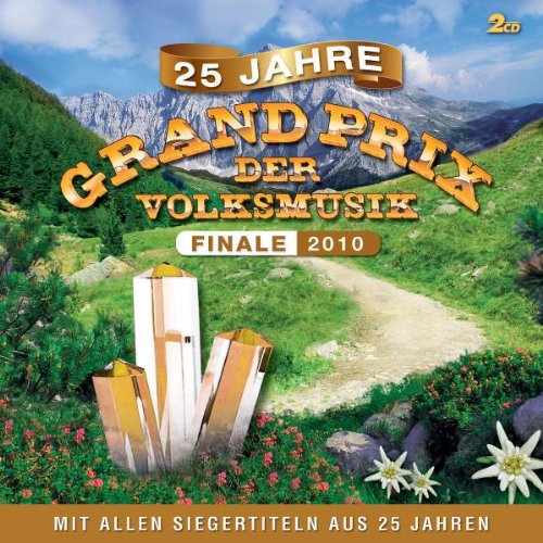 Grand Prix der Volksmusik-Finale 2010 German Schlager & Volksmusik