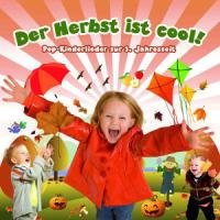 Der Herbst Ist Cool!-15 Pop-Kinderlieder Children & Young People