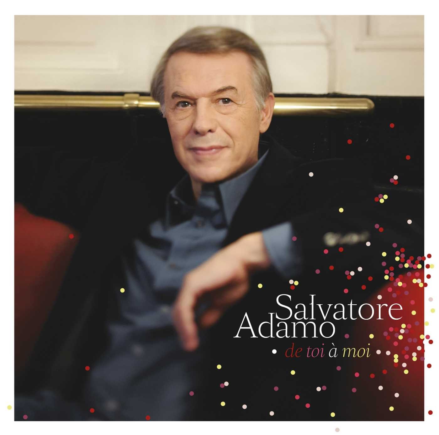Salvatore Adamo - De Toi A Moi Music