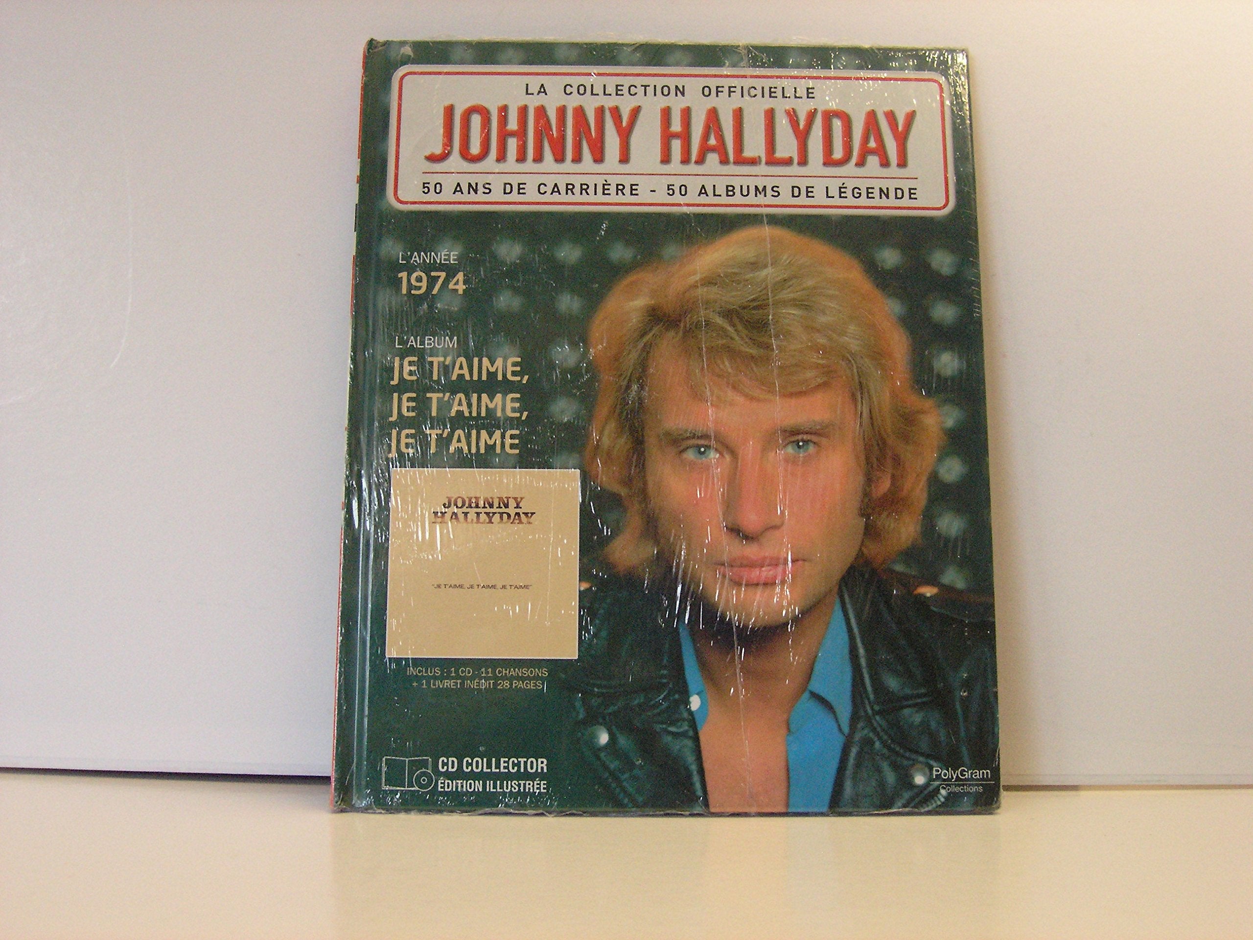 La collection officielle Johnny HALLYDAY 1974 Je t'aime, je t'aime, je t'aime Music