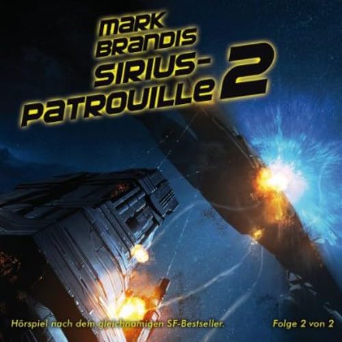 20: Sirius-Patrouille (Teil 2 Von 2) Fantasy & Sci-Fi