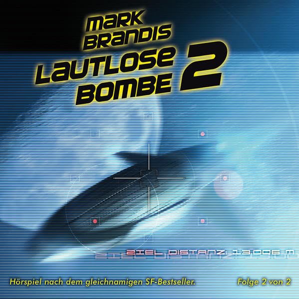 Mark Brandis / Lautlose Bombe (Teil 2 von 2) Fantasy & Sci-Fi