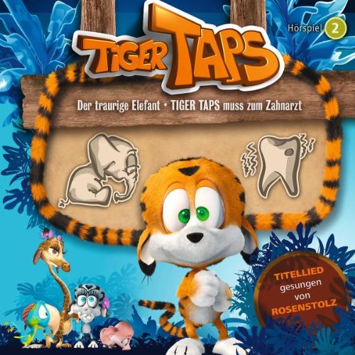 02: der Traurige Elefant/Taps Muss Zum Zahnarzt Children & Young People