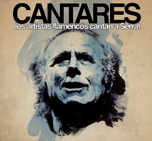Cantares .Los flamencos cantan a Serrat Music