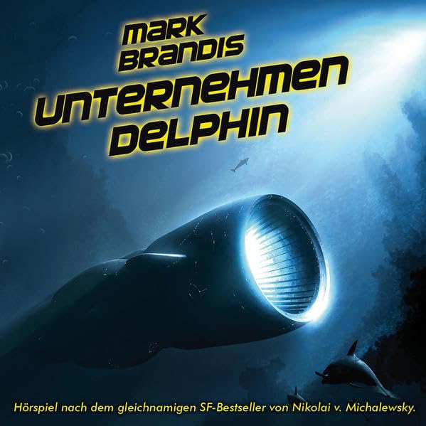 Mark Brandis / Unternehmen Delphin Fantasy & Sci-Fi
