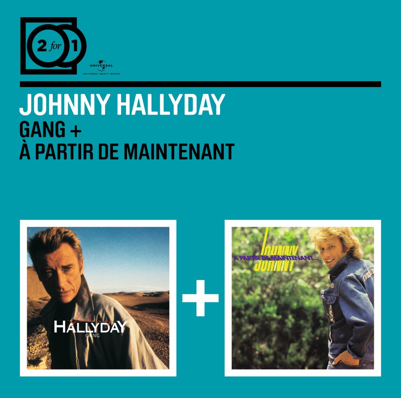 Johnny Hallyday - 2For1:Gang/A Partir De Music
