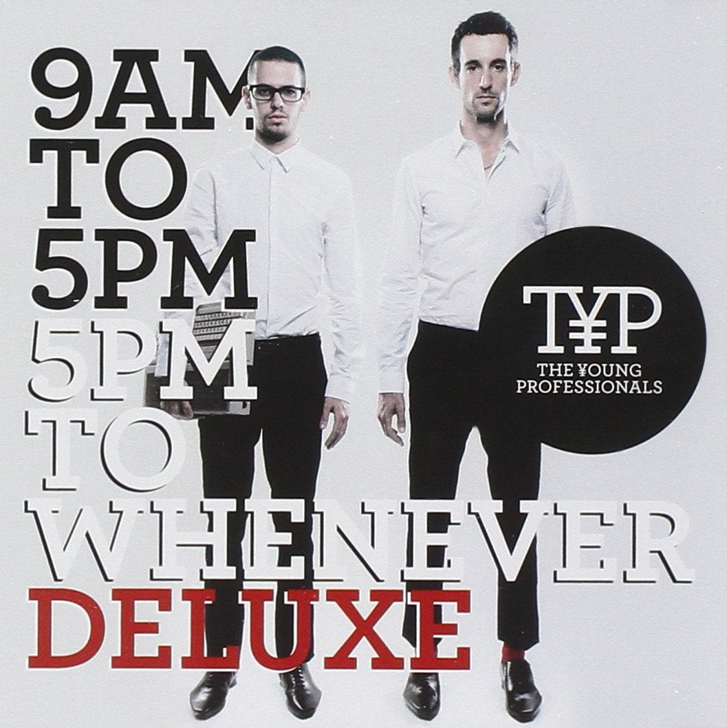 The Young Professionals - 9Am To 5Pm - 5Pm To Whenever Music