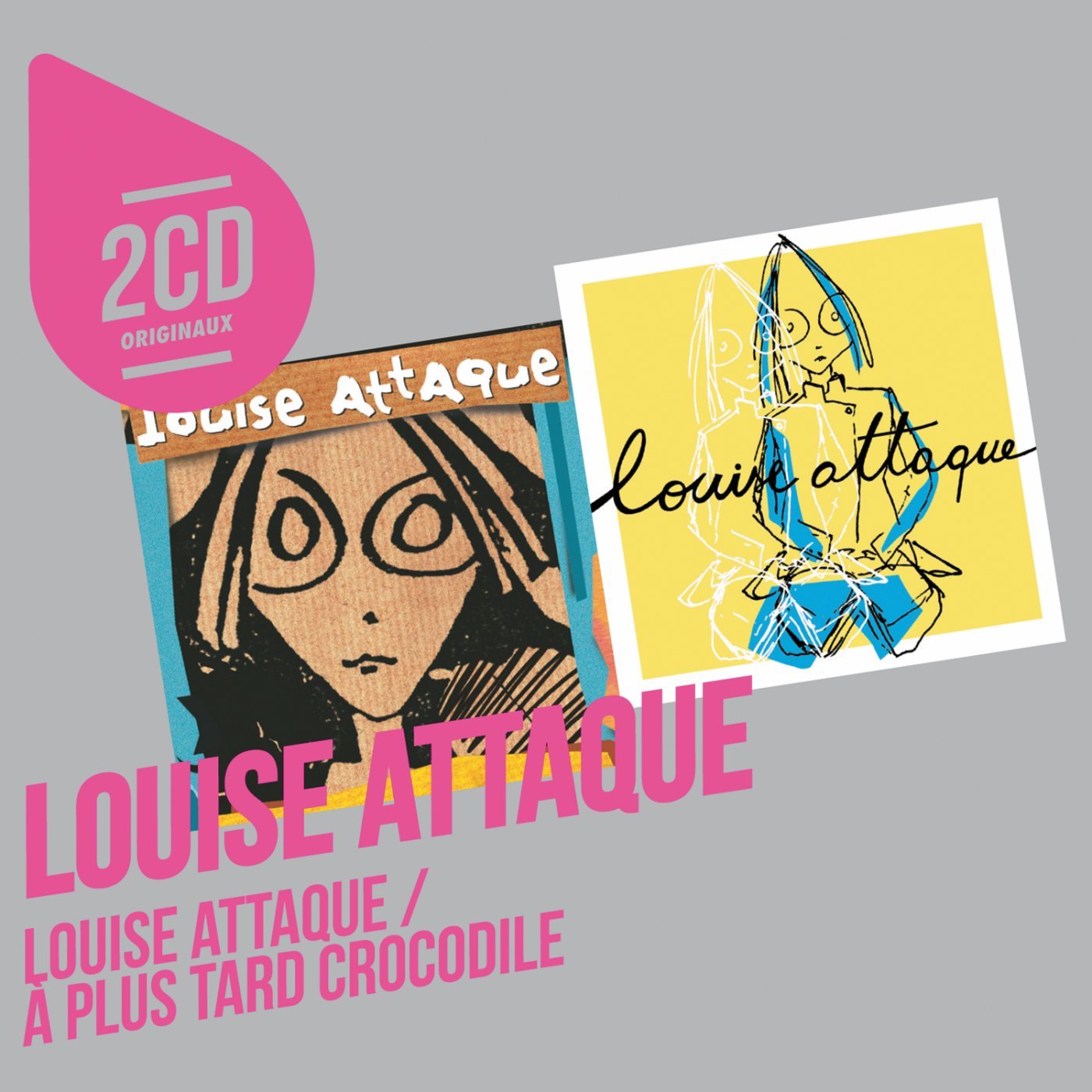 Louise Attaque - 2Cd:Louise/A Plus Tard.. Music