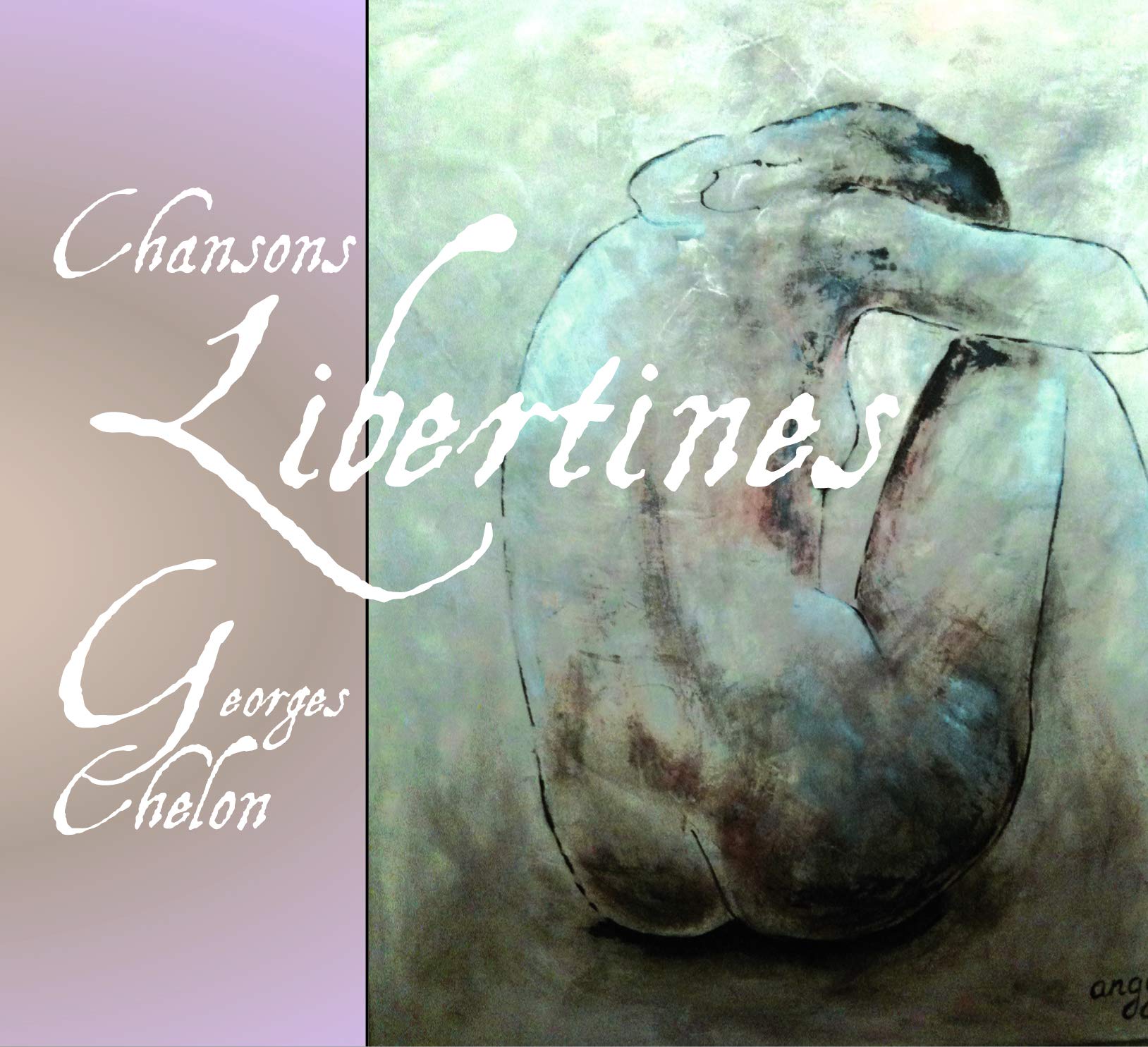 Georges Chelon - Chelon Chansons Libertines World Music