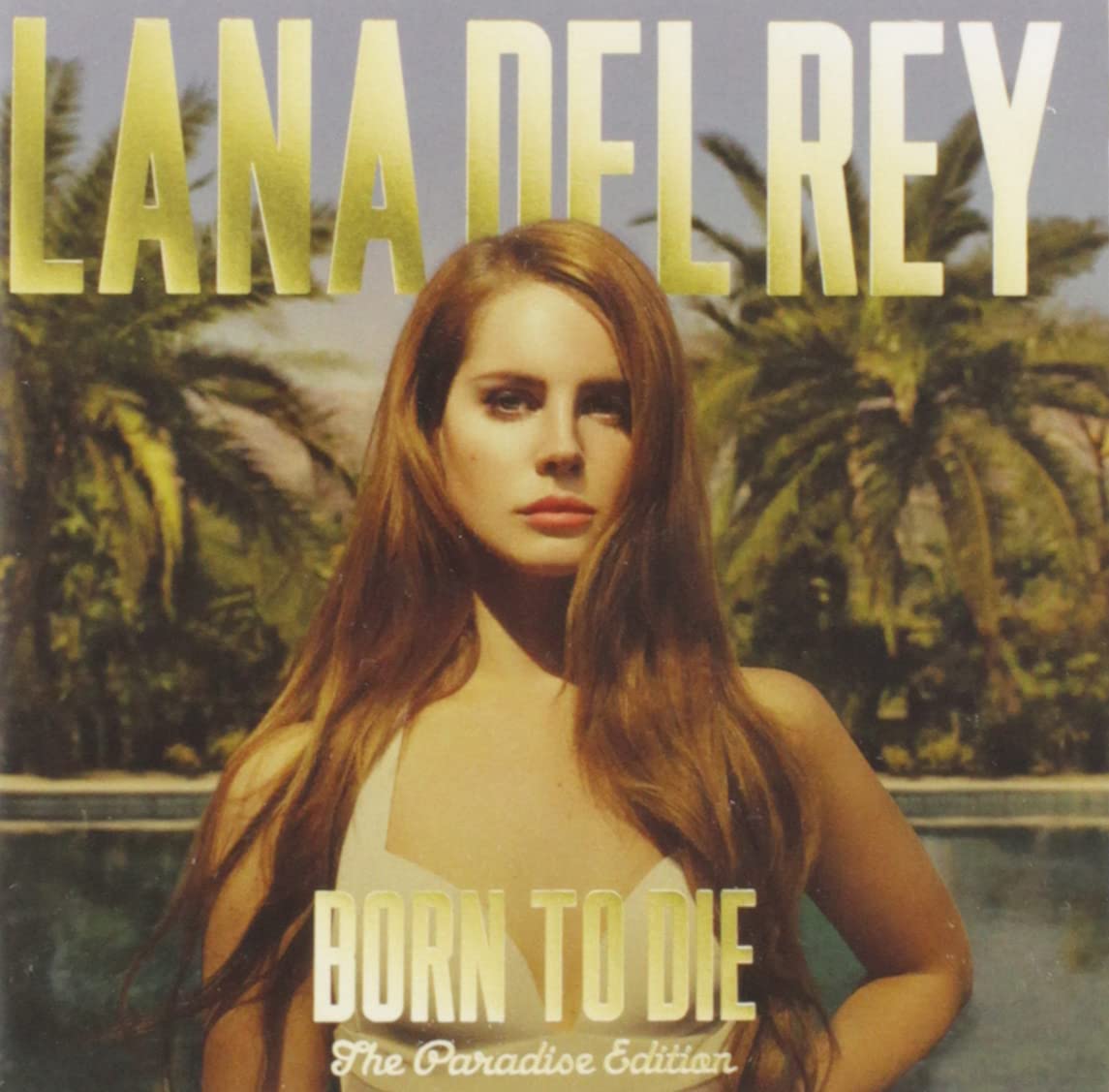 Born to die (Paradise Edt. Pop