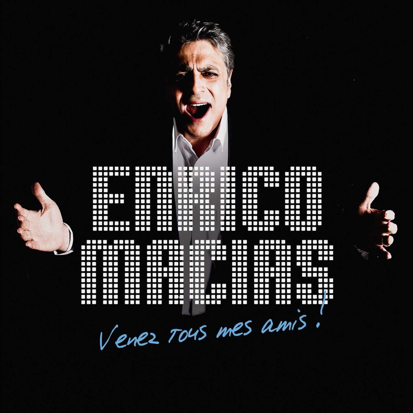 Enrico Macias - Venez Tous Mes Amis Music