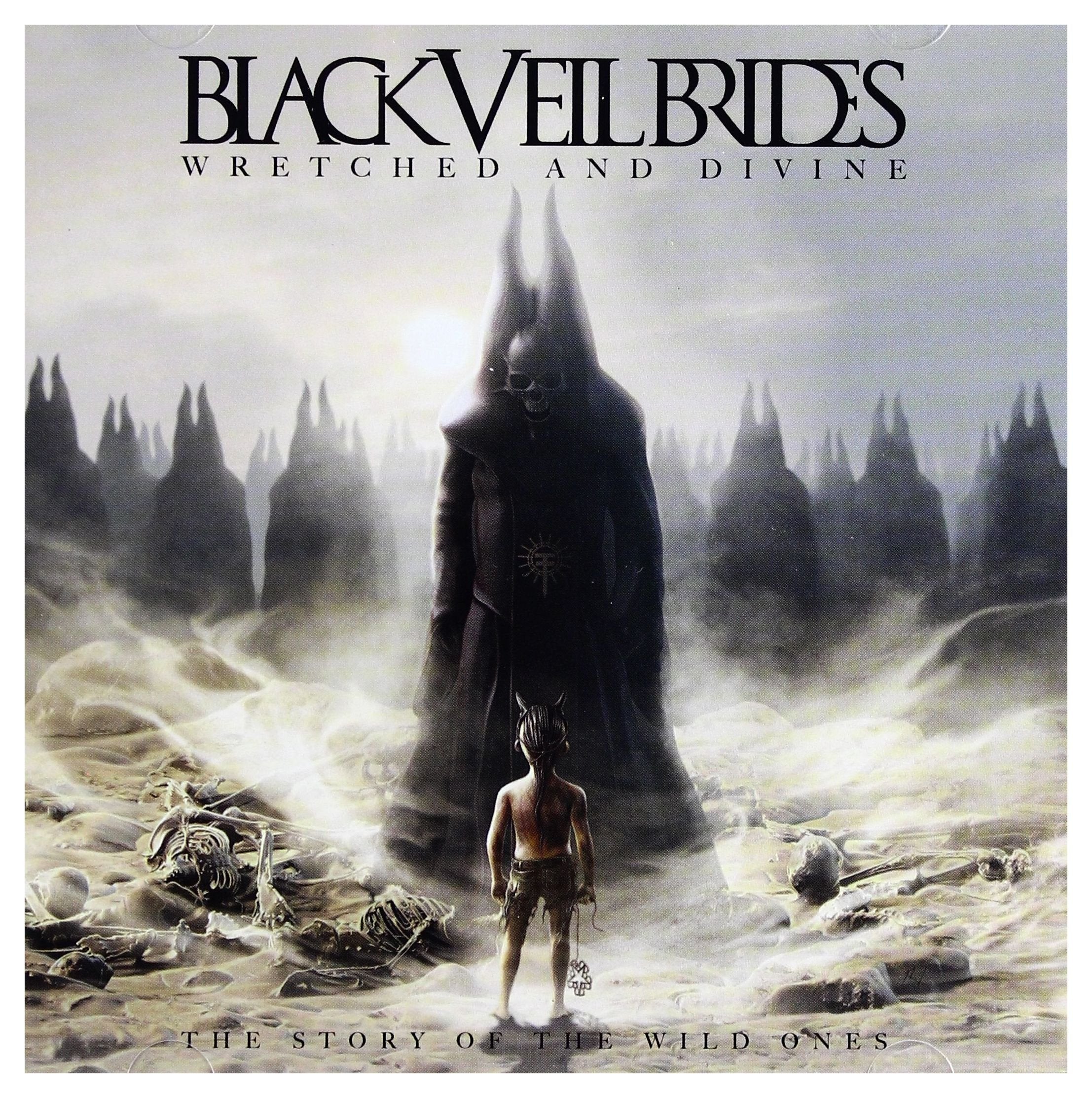 Wretched and Divine: The Story of the Wild Ones Metal & Hardrock