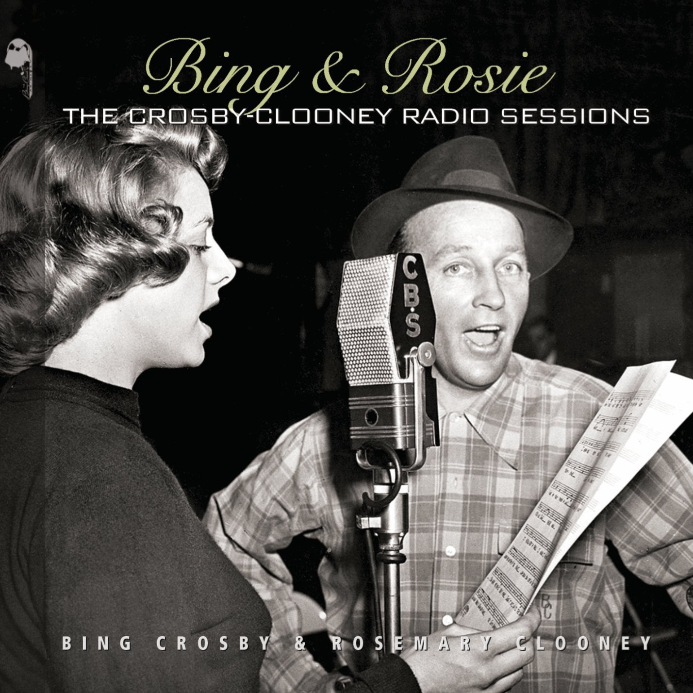 Bing & Rosie: The Crosby-Clooney Radio Sessions Pop