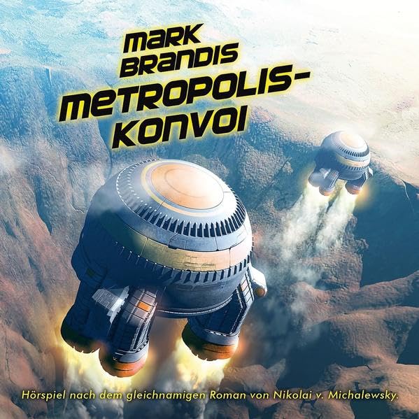 27: Metropolis-Konvoi Radio Plays