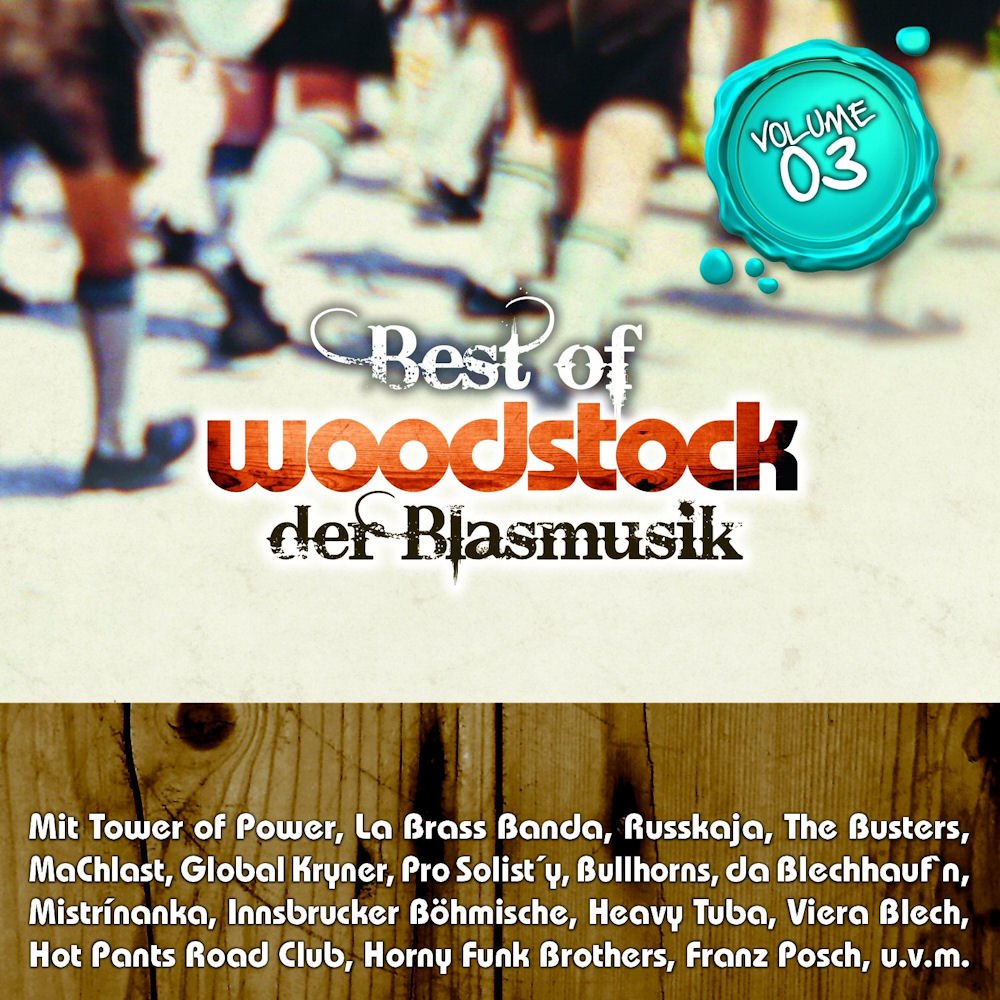 Woodstock der Blasmusik Vol.3 German Schlager & Volksmusik
