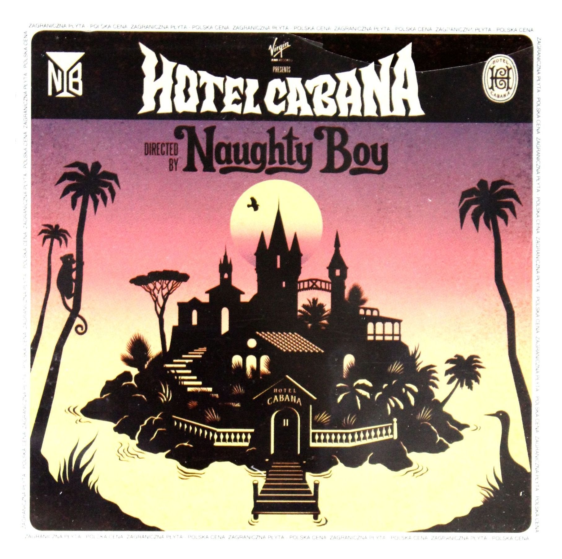 Naughty Boy: Hotel Cabana (PL) Dance & Electronic