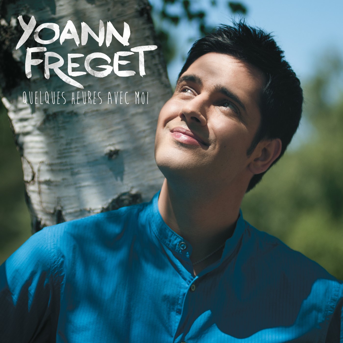 Product Image: Yoann Freget - Quelques Heures Avec Moi