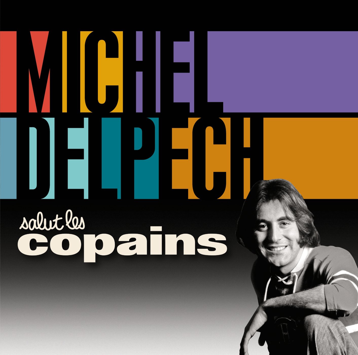 Michel Delpech - Salut Les Copains World Music