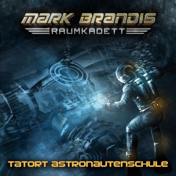 03: Tatort Astronautenschule Radio Plays
