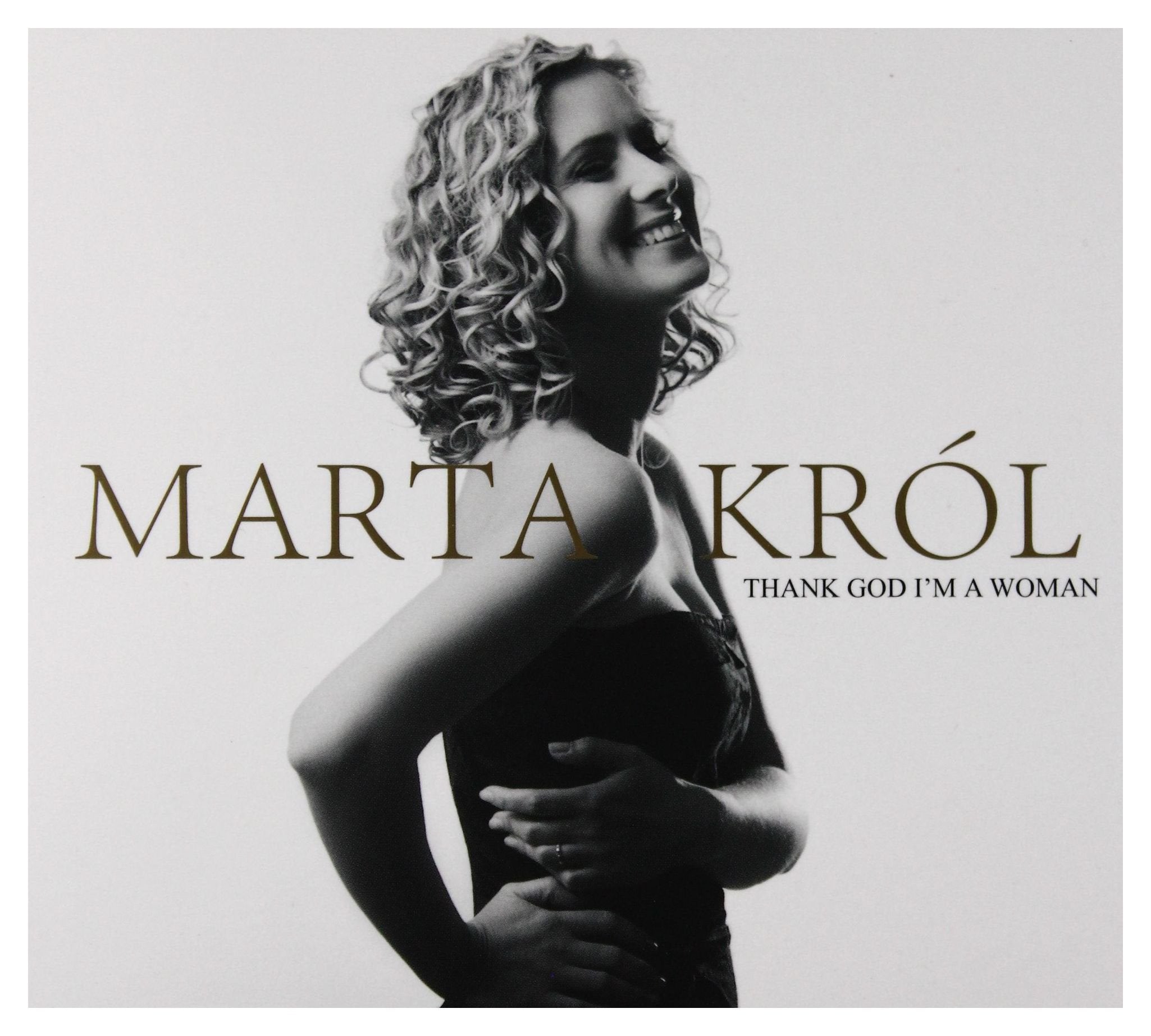 Marta Król: Thank God I'm A Woman (digipack) Music