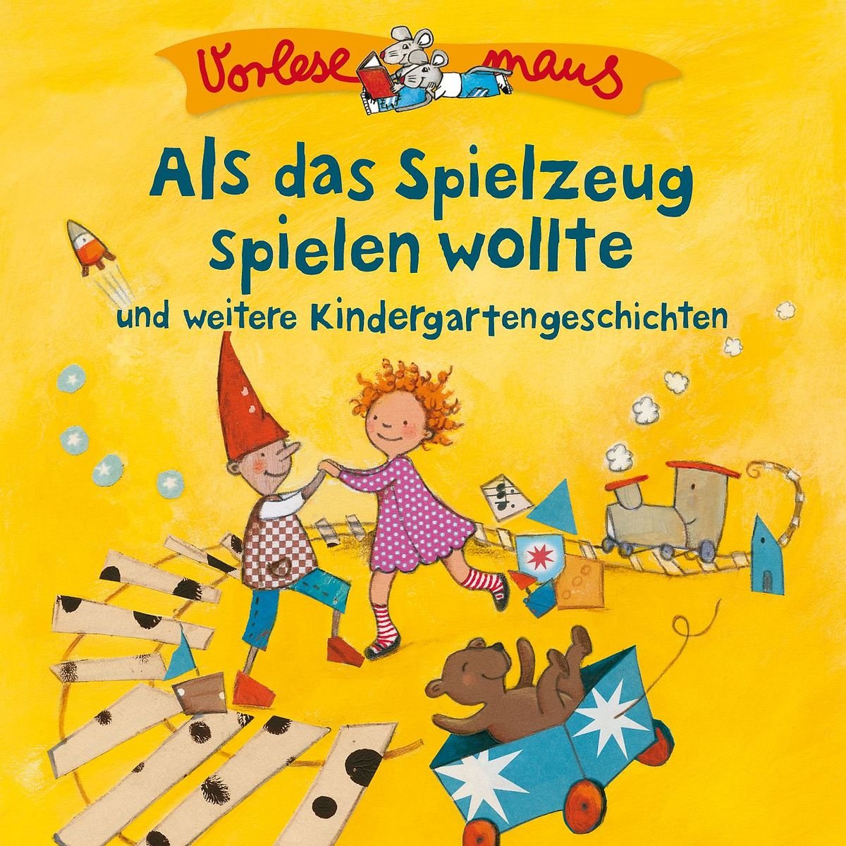 Als das Spielzeug spielen wollte und weitere Kindergartengeschichten Children & Young People