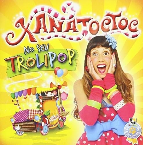 Xana Toc Toc No Seu Trolipop Children & Young People Audio Books