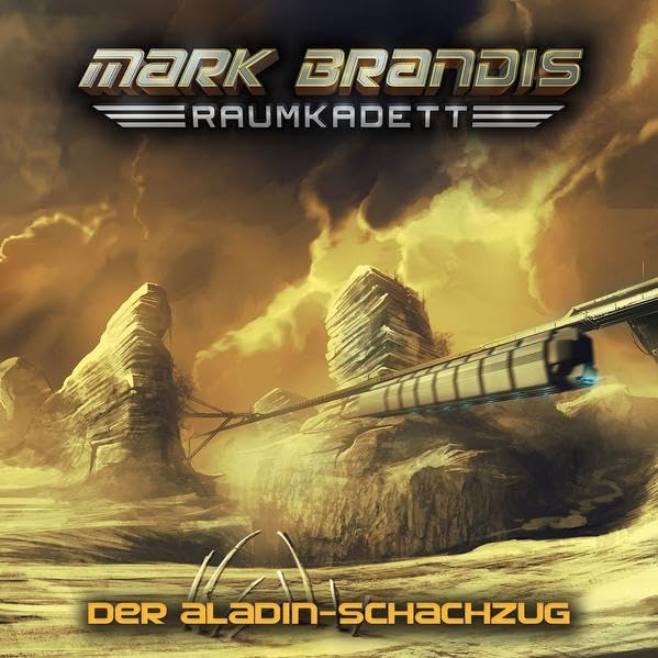 Mark Brandis - Raumkadett / 05: Der Aladin-Schachzug Fantasy & Sci-Fi