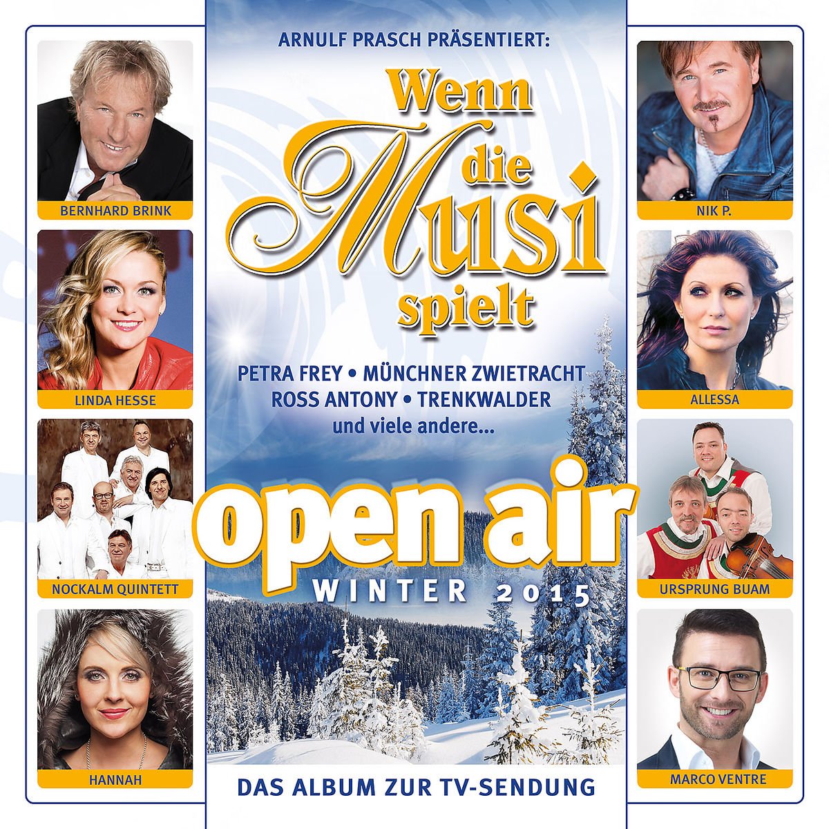 Wenn die Musi Spielt-Winter Open Air 2015 German Schlager & Volksmusik
