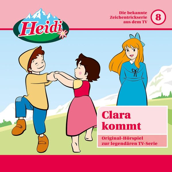 Heidi (Classic) / 08: Clara kommt (Studio 100) Novels & Short Stories