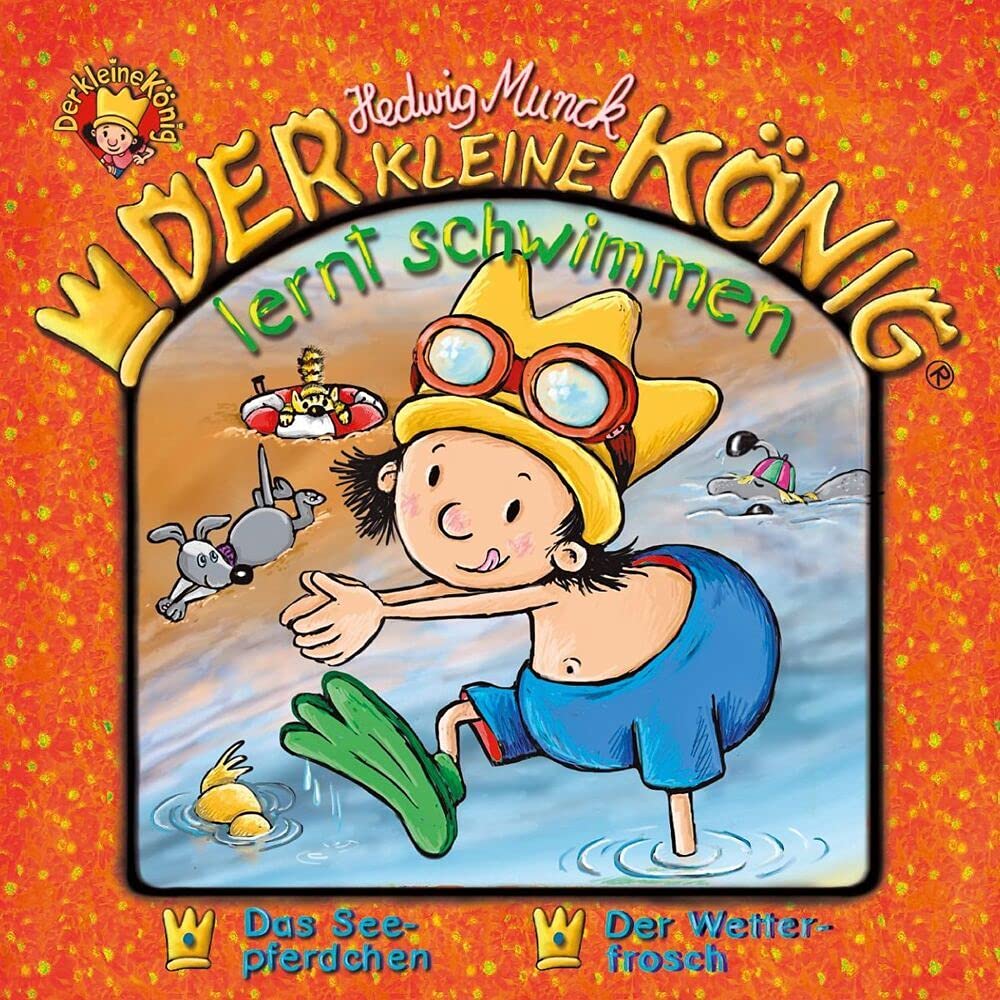 Der kleine König 33: Der kleine König lernt schwimmen Children & Young People Audio Books