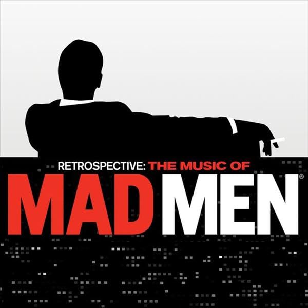 Retrospective: The Music Of Mad Men Soundtracks & Musicals