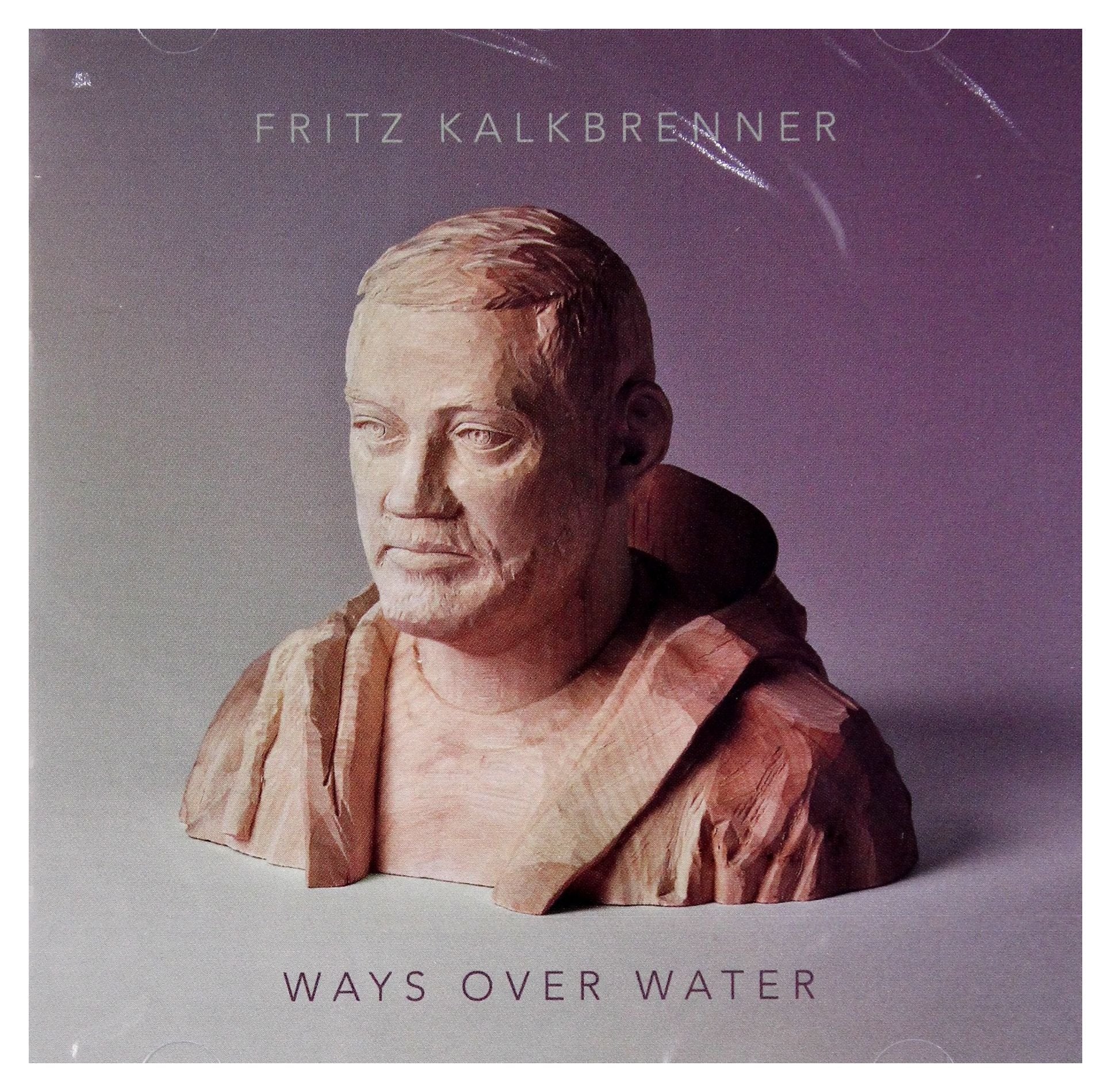 Fritz Kalkbrenner: Ways Over Water Music