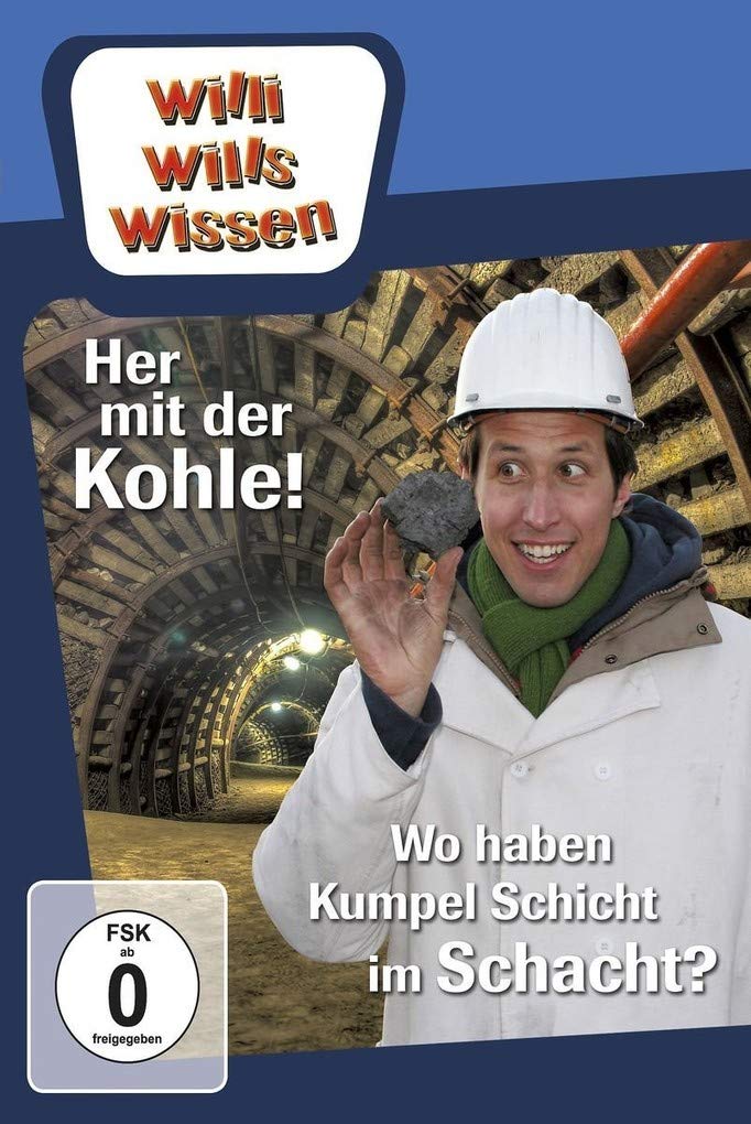 Willi wills wissen: Her mit der Kohle / Schicht im Schacht Movies