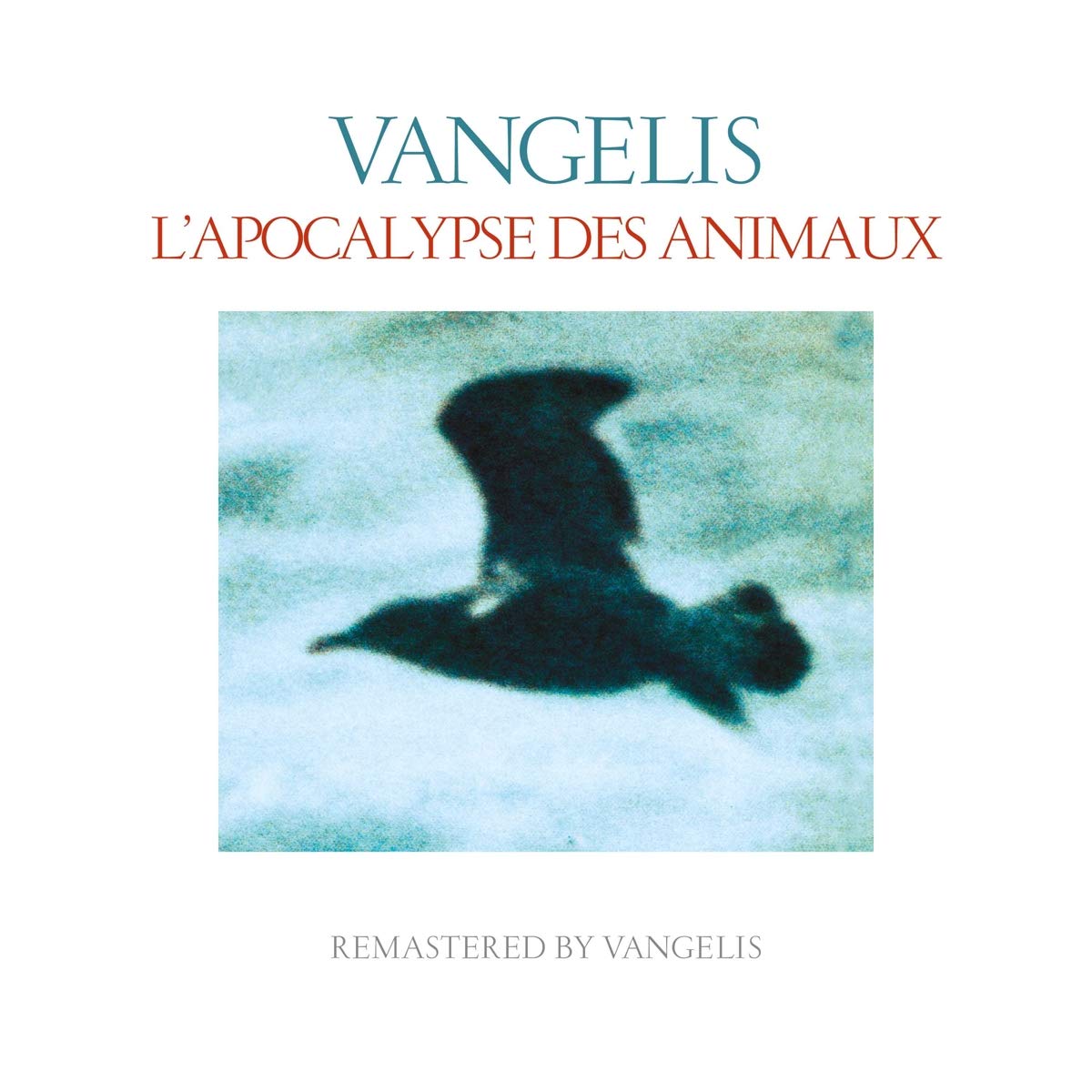 L'Apocalypse Des Animaux (Remastered 2016) Dance & Electronic