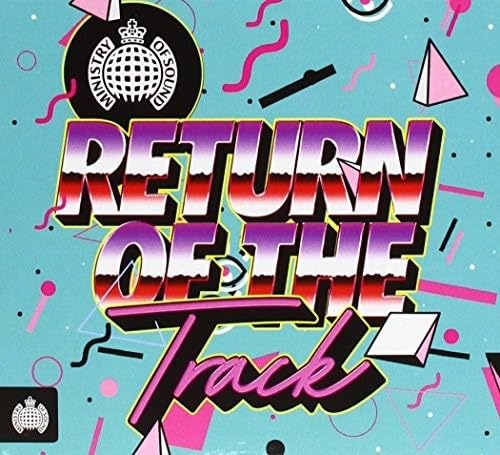 Ministry Of Sound: Return Of The Track Dance & Electronic