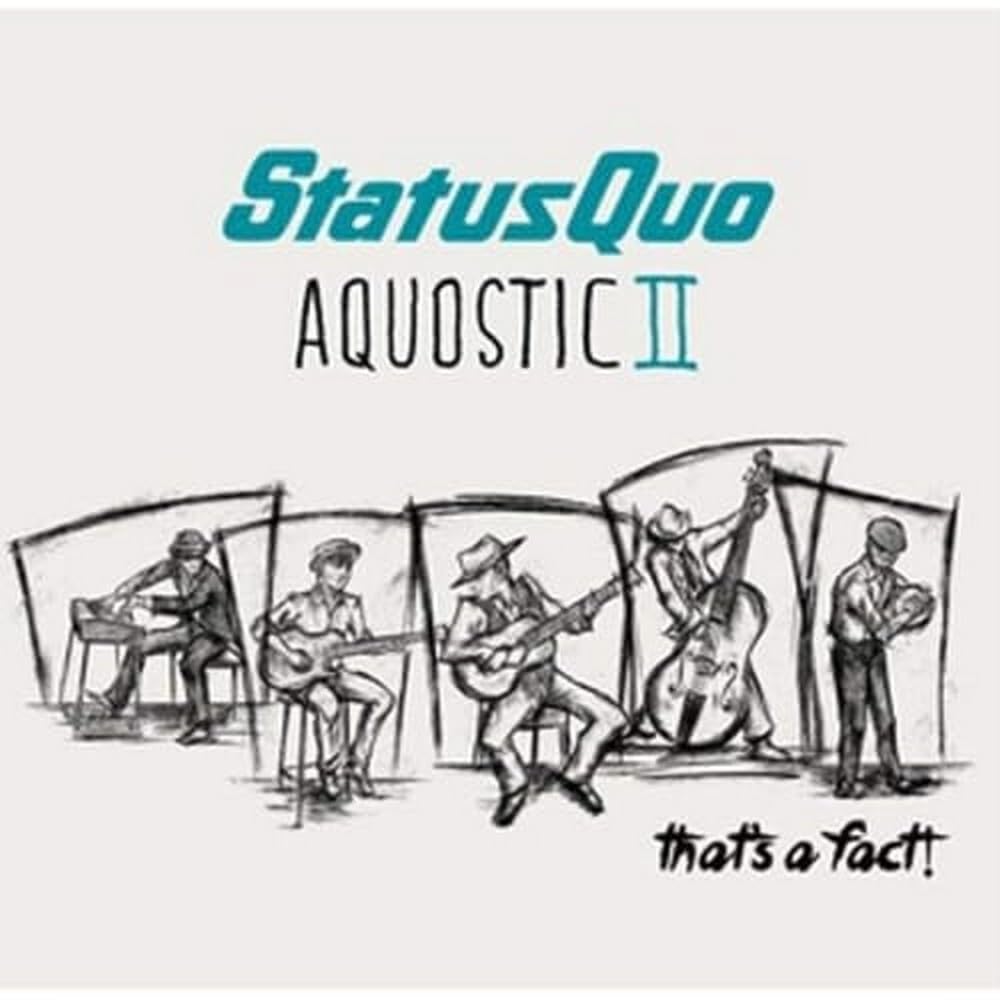 Product Image: Status Quo - Aquostic II - That's A Fact!