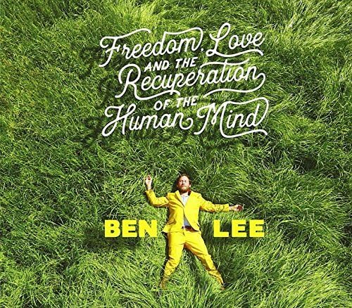 Lee, Ben - Freedom, Love & the Recuperation of... Pop