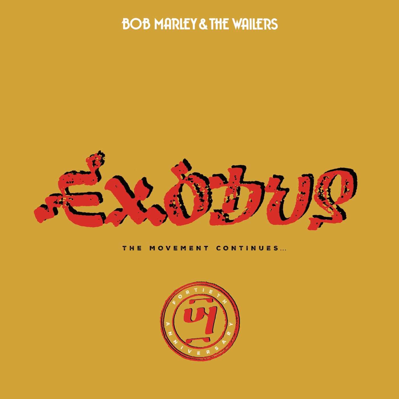 Exodus 40 - The Movement Continues (Limited Super Deluxe) World Music