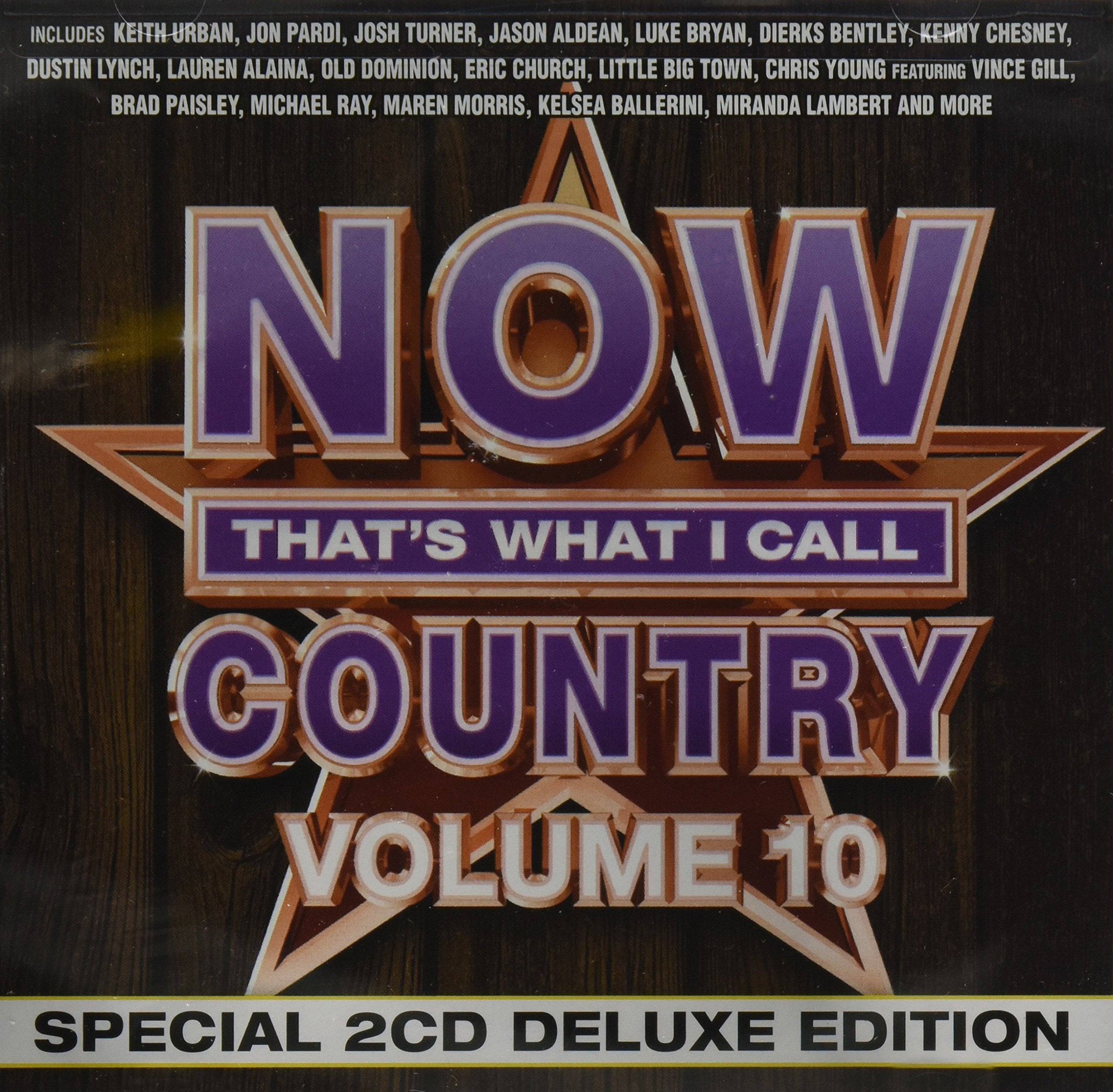 Now 10: That's What I Call Country Music