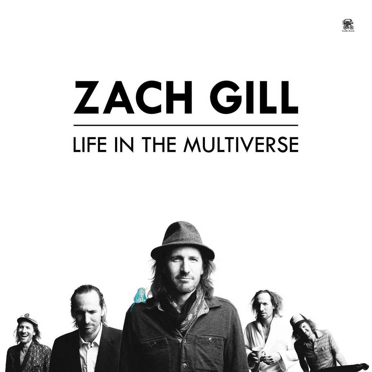Zach Gill - Life In The Multiverse Music