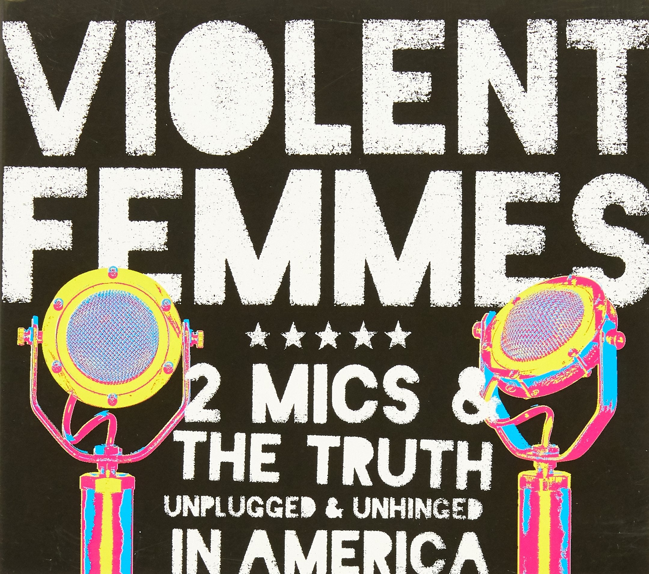 VIOLENT FEMMES - 2 MICS & THE TRUTH... cd
