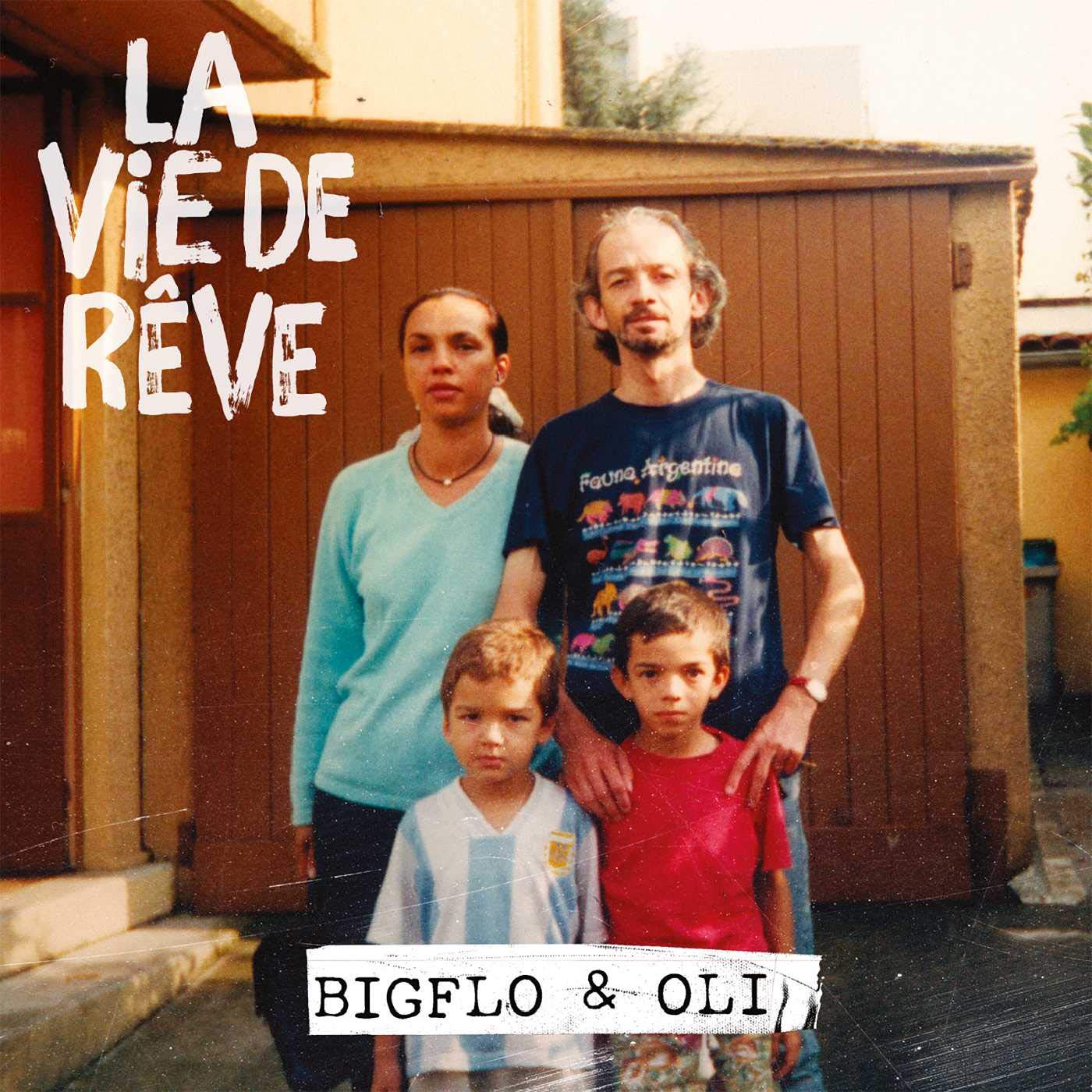Bigflo & Oli - La Vie De Reve Rap & Hip-Hop