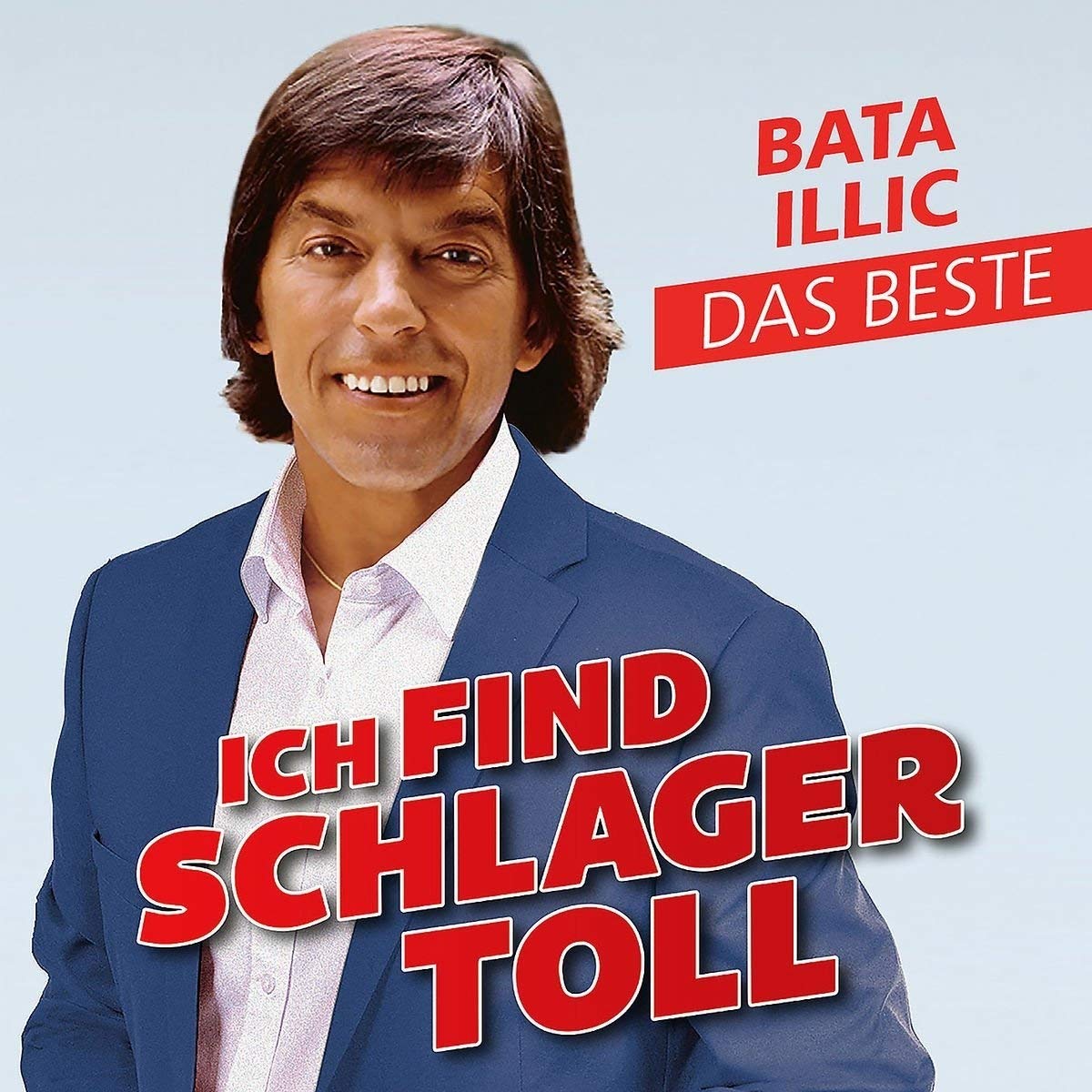 Product Image: Ich find Schlager toll - Das Beste
