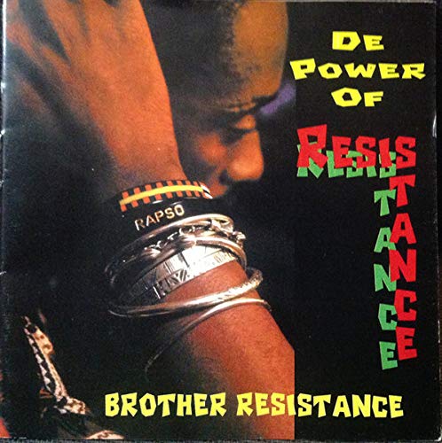 De Power Of Resistance World Music