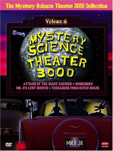The Mystery Science Theater 3000 Collection: Volume 6 (Attack of the Giant Leeches / Gunslinger / Teenagers from Outer dvd